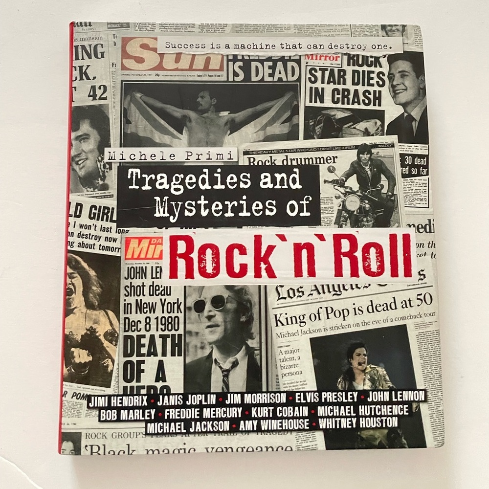 Tragedies and Mysteries of Rock n' Roll Book
